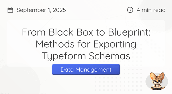 Typeform's Black Box: How to Export Your Form Questions & Logic