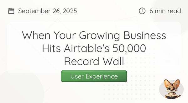 Airtable's Hidden Limits: Why Growing Businesses Are Migrating in 2025