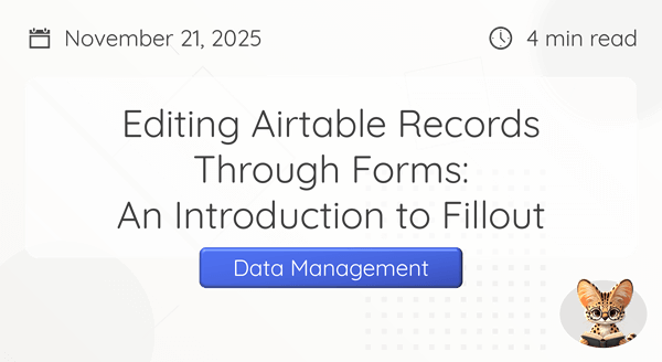 How to Edit and Update Airtable Records Using Fillout Forms
