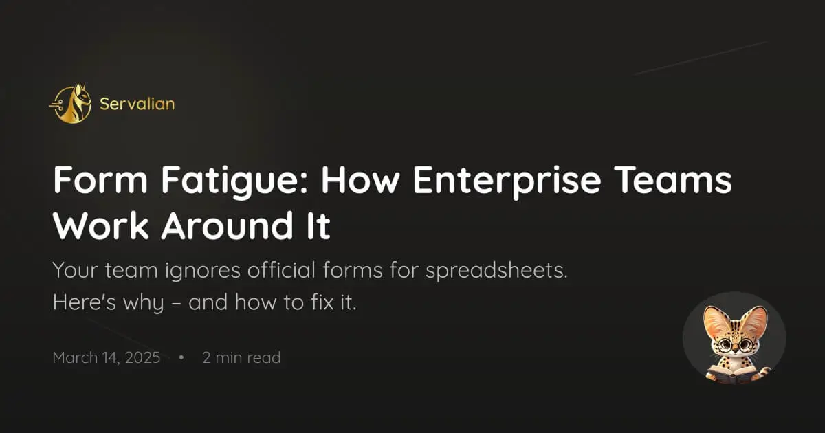 Thumbnail for blog article: The Path of Least Resistance: Why Your Team Ignores Official Forms