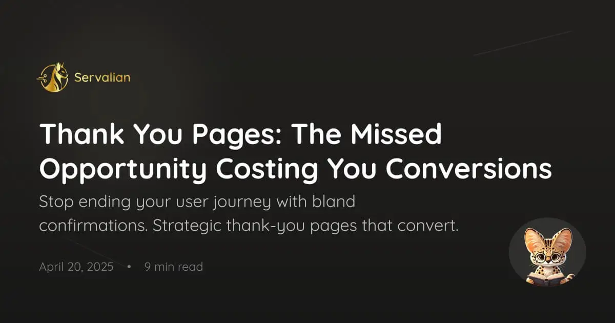 Thumbnail for blog article: 'Thanks for Submitting' is Costing You More Than You Think