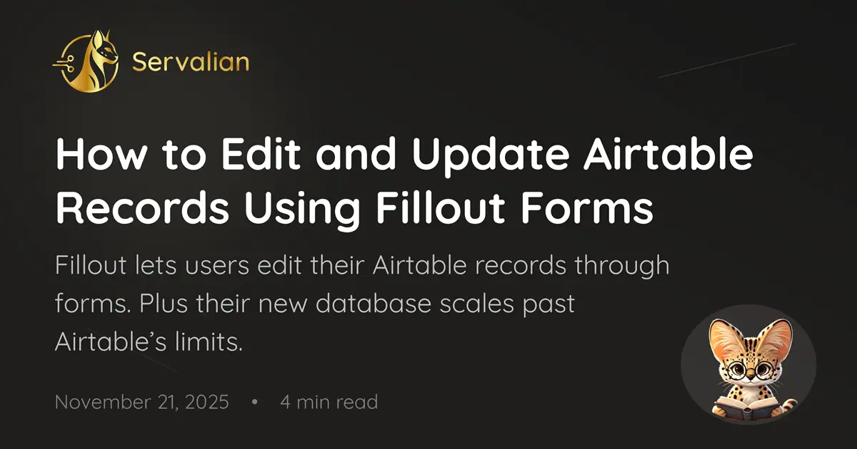 Thumbnail for blog article: Editing Airtable Records Through Forms: An Introduction to Fillout